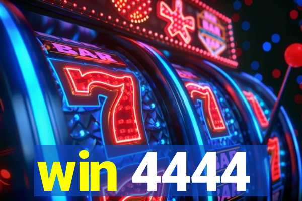 win 4444